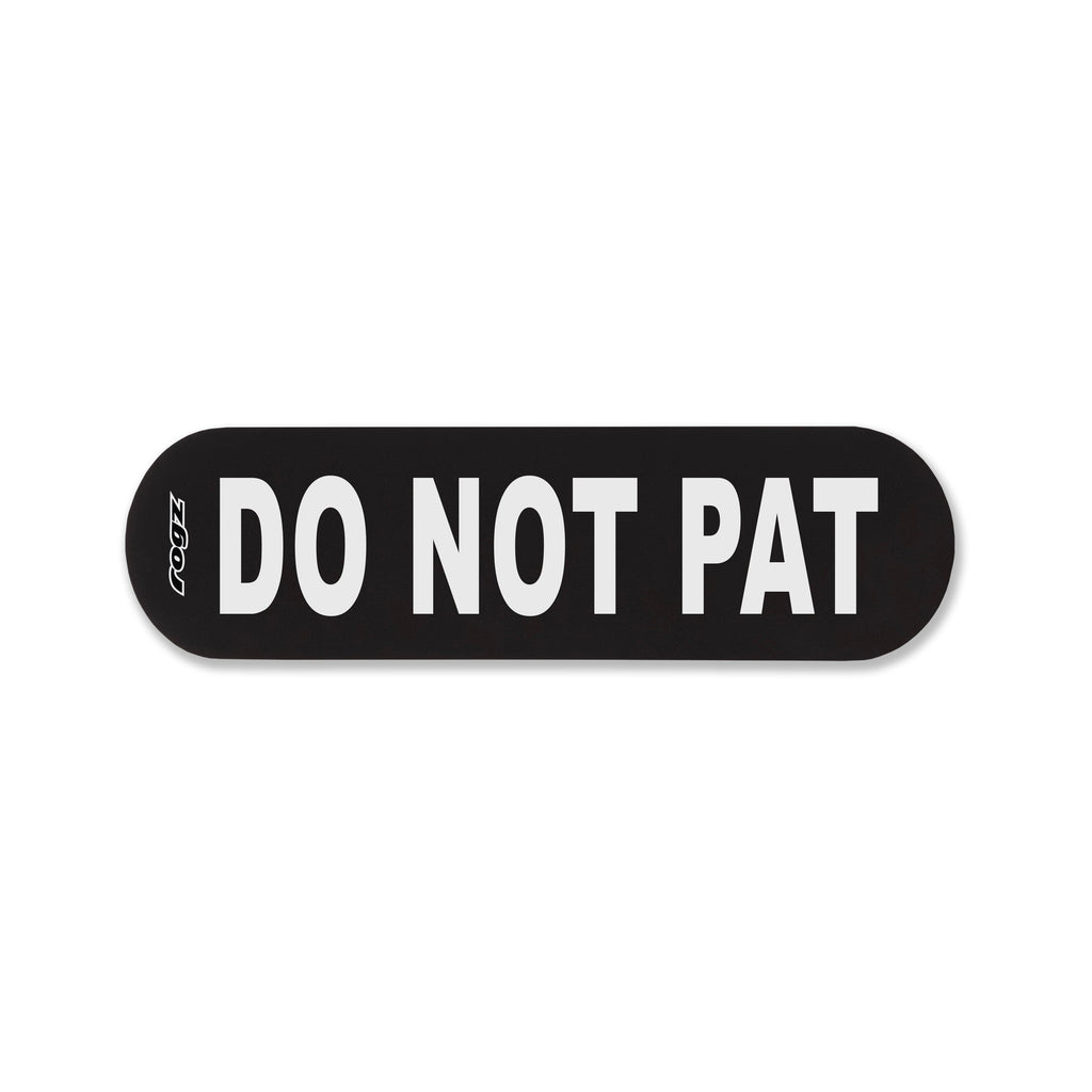 Rogz Pre-Made Badge Do Not Pat Lge*~*-Habitat Pet Supplies